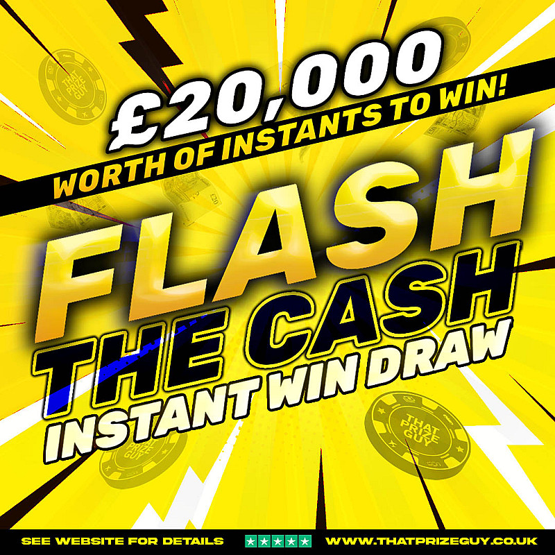 Flash The Cash Instant Win - Main Prize £500 - March #1