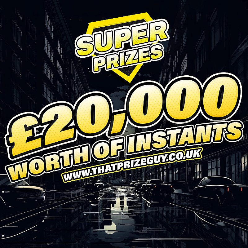 Super Prizes Instant Win - £500 End Prize - May #1