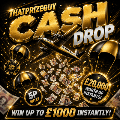 Cash Drop Instant Win End Prize £500 May 1