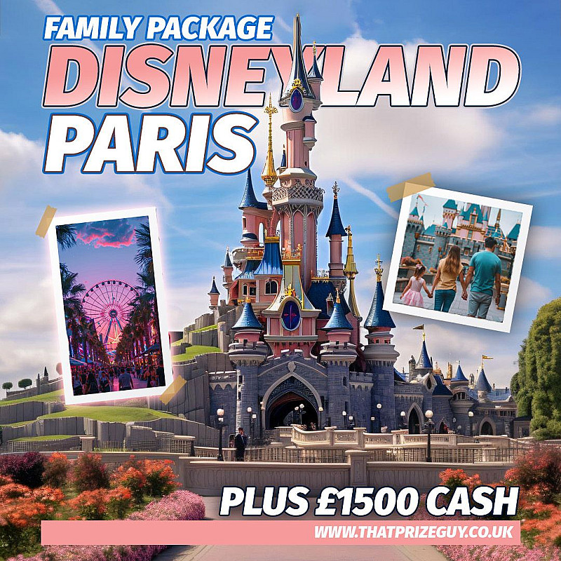 Family Package - Disneyland Paris + £1500 - June #1