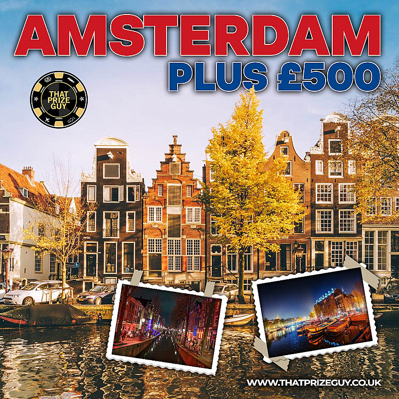 Amsterdam For 2 + £500 Cash OR £1250 Cash Alt #2