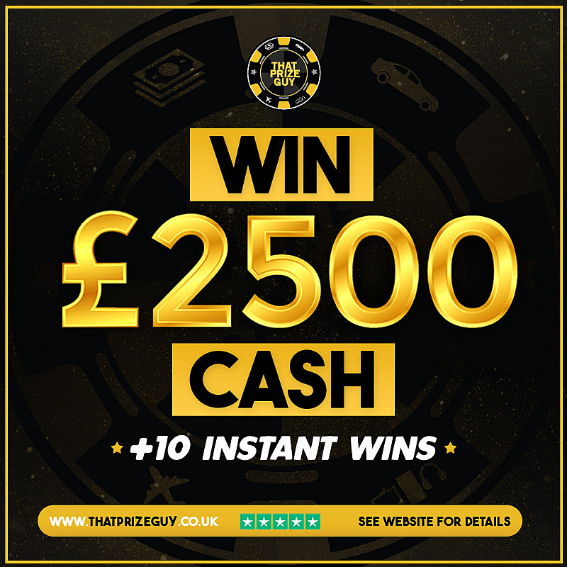 £2500 + 10 Instant Wins July #1