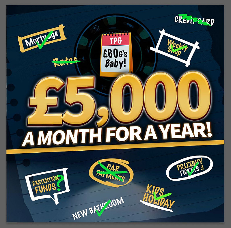 £5000 A MONTH FOR A YEAR JULY