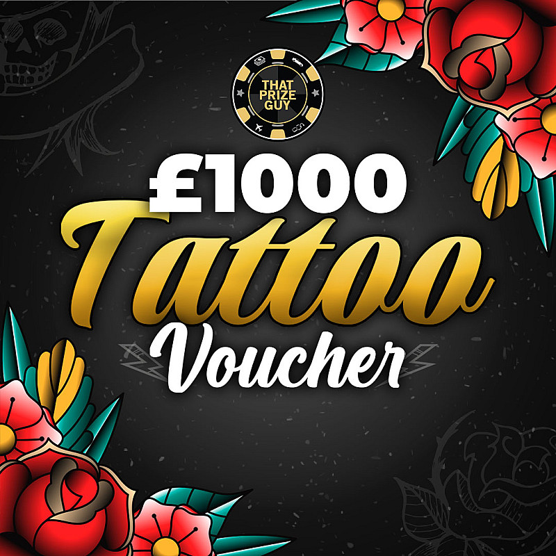 £1000 Tattoo Voucher JULY