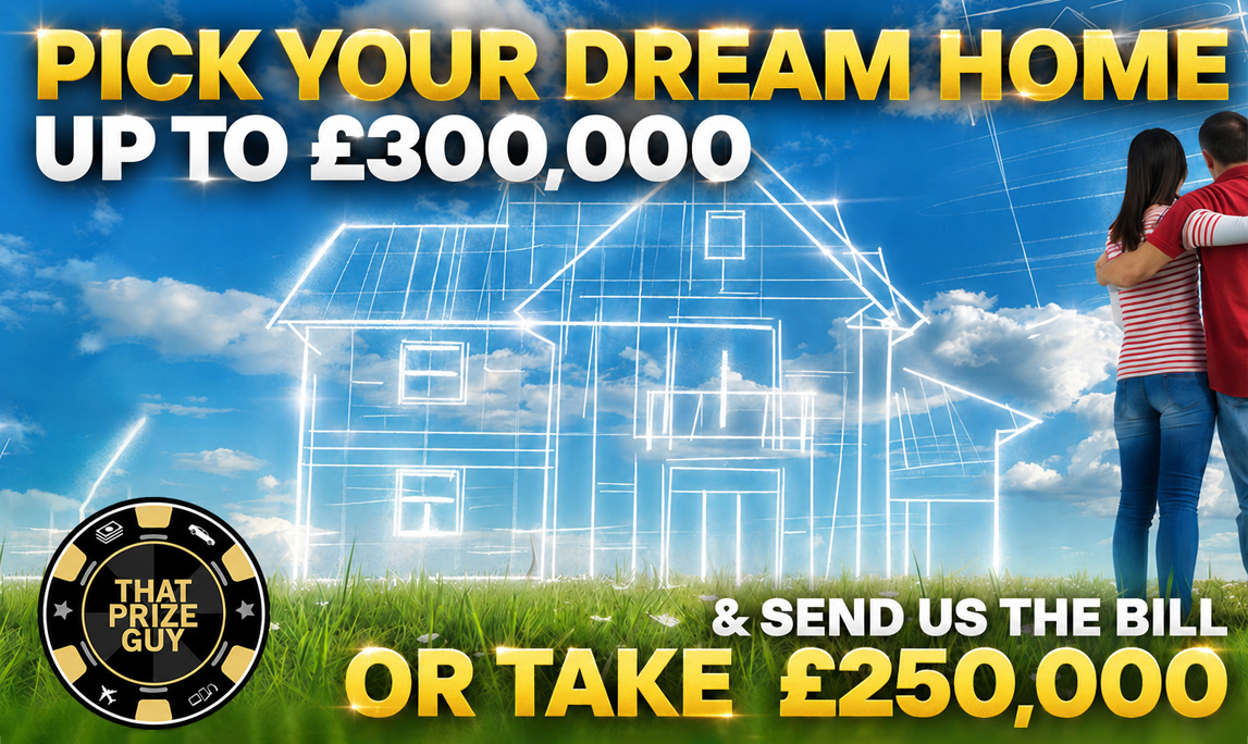 Pick a house anywhere or £250,000 #2