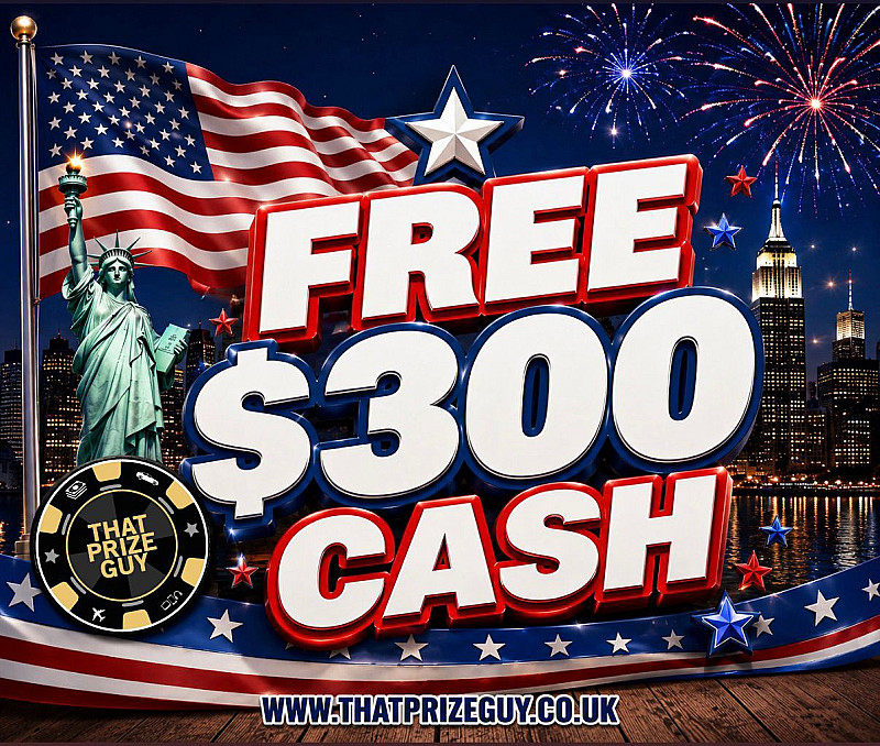 Free £300 Giveaway! 4th of July Special!
