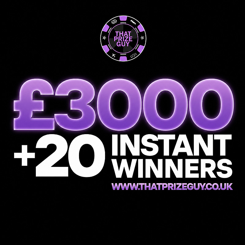 £3000 + 20 Instant Winners Aug #1