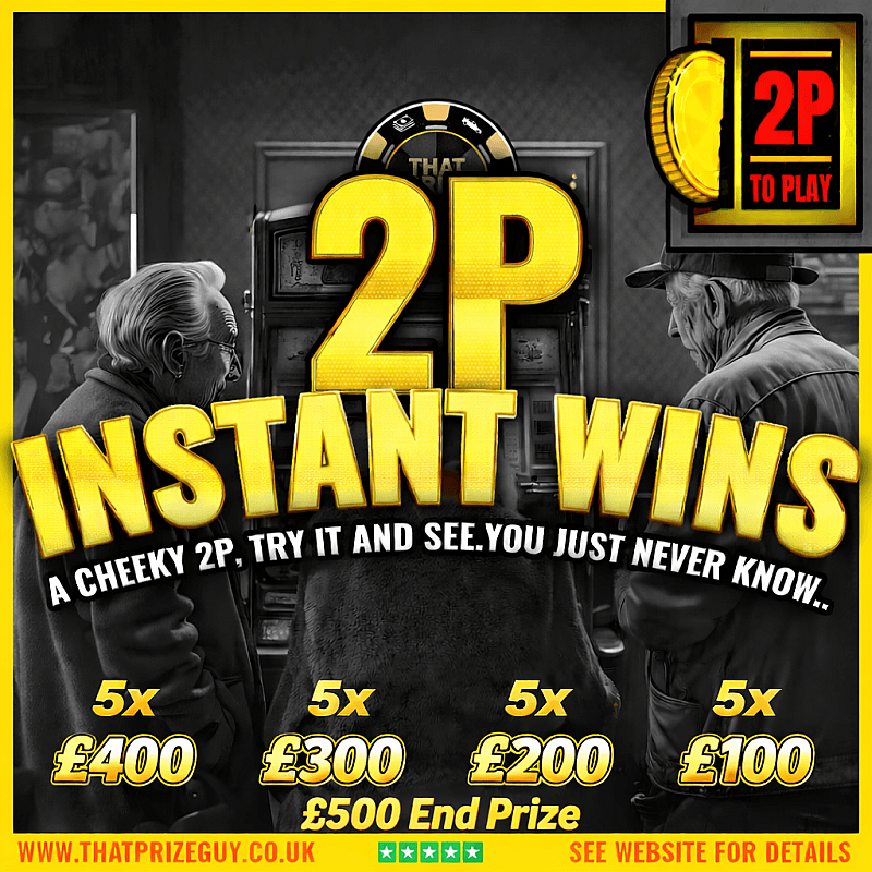2p Instant Win - £500 End Prize - Aug #1