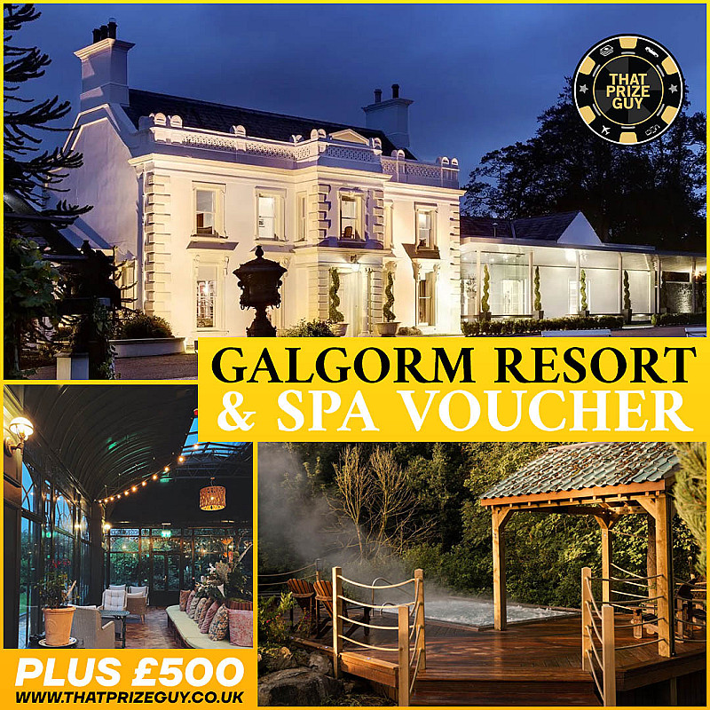 £500 Galgorm Hotel & Spa Voucher + £500 Spending Money - Aug #1