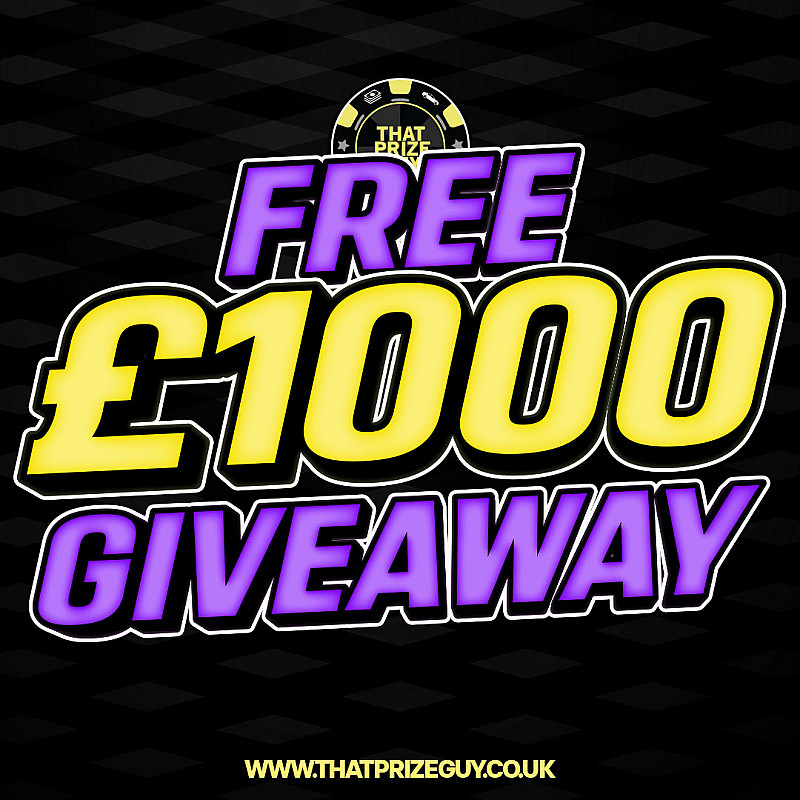 FREE £1000 GIVEAWAY - 02/08