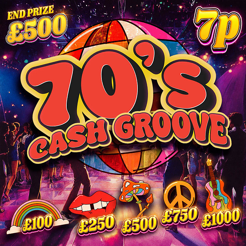 70's Cash Groove Instant Win Draw - £500 End Prize - Sept #1