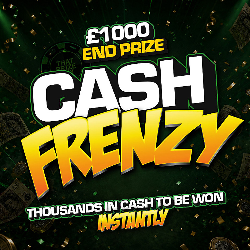 Cash Frenzy Instant Win - £1000 End Prize #2