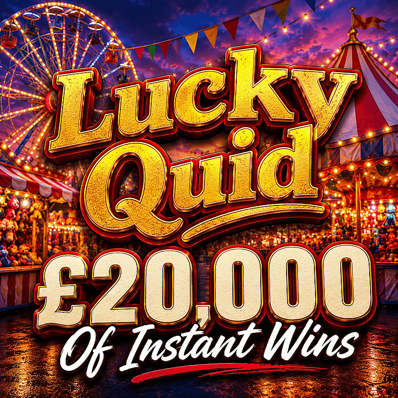 Lucky Quid Instant Win - £500 End Prize #1