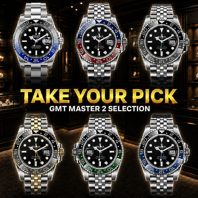 TAKE YOUR PICK - Rolex GMT Master 2