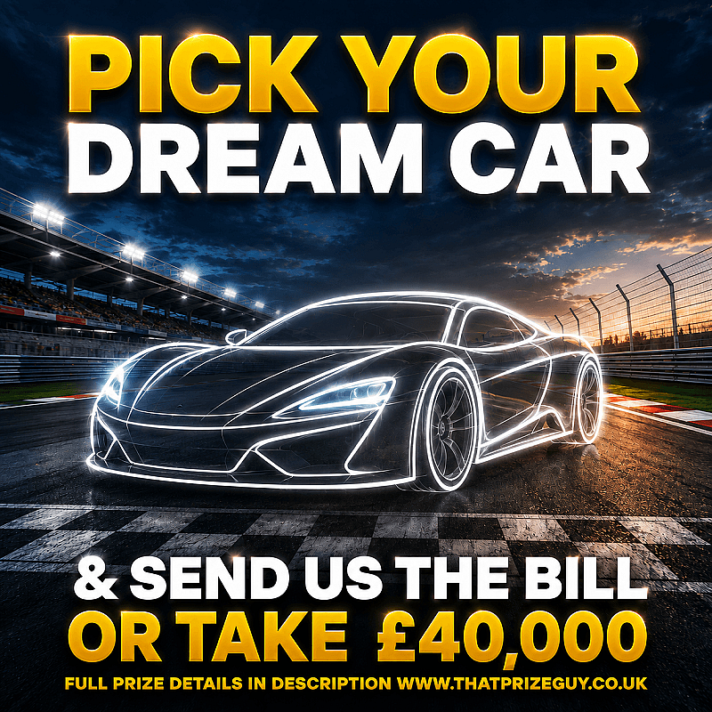 Pick Your Dream Car or Take £40,000