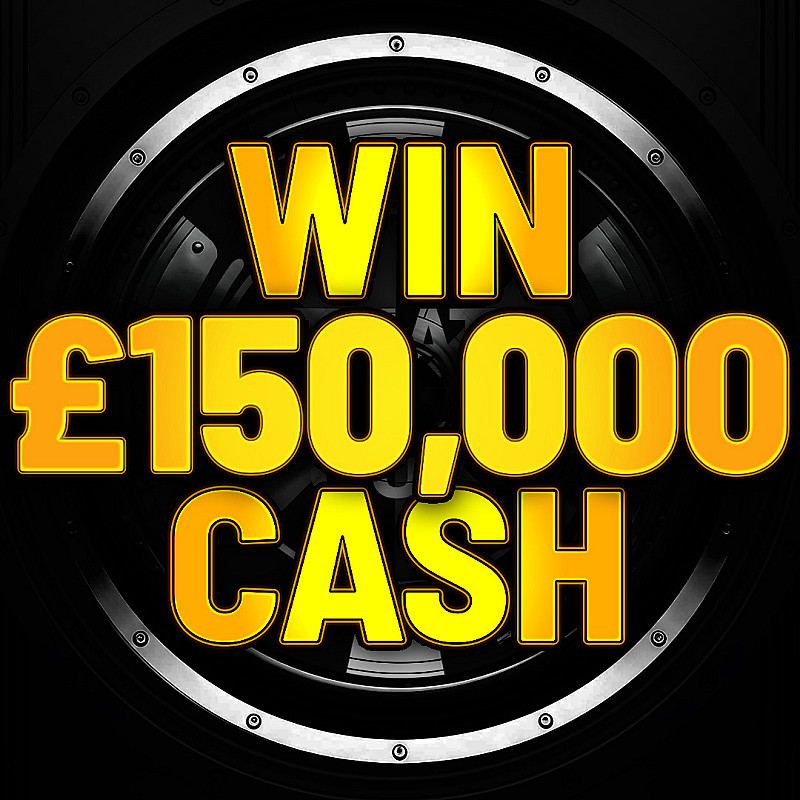 BIG SEPTEMBER £150,000 PRIZE 
