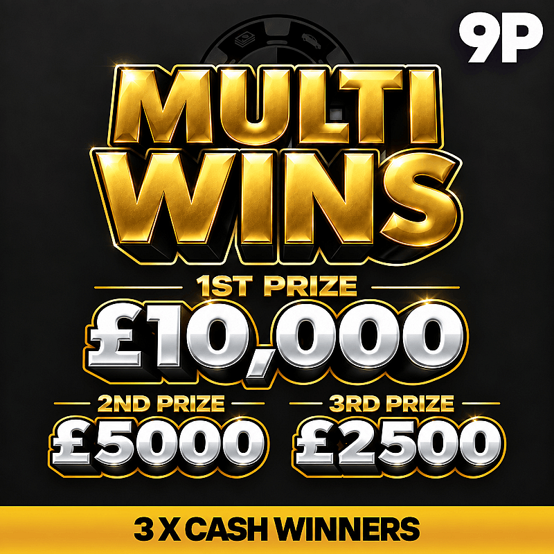 Multi Winner £10,000, £5000 & £2500 - Sept #1