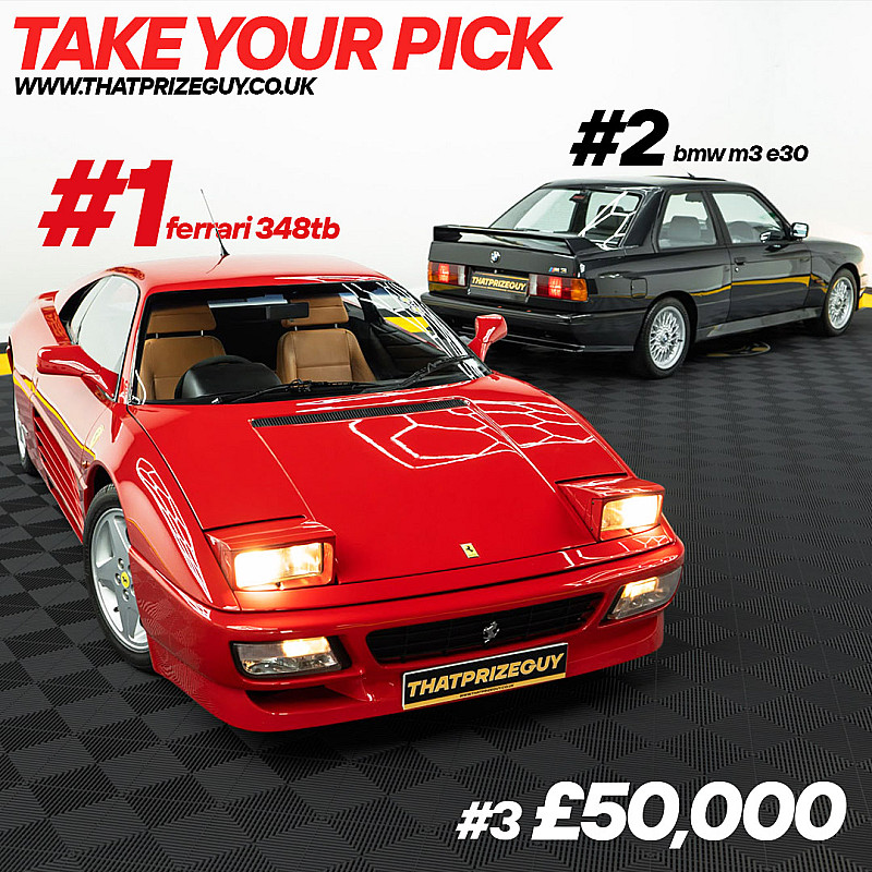 TAKE YOUR PICK - BMW M3 | FERRARI 348TB | £50,000