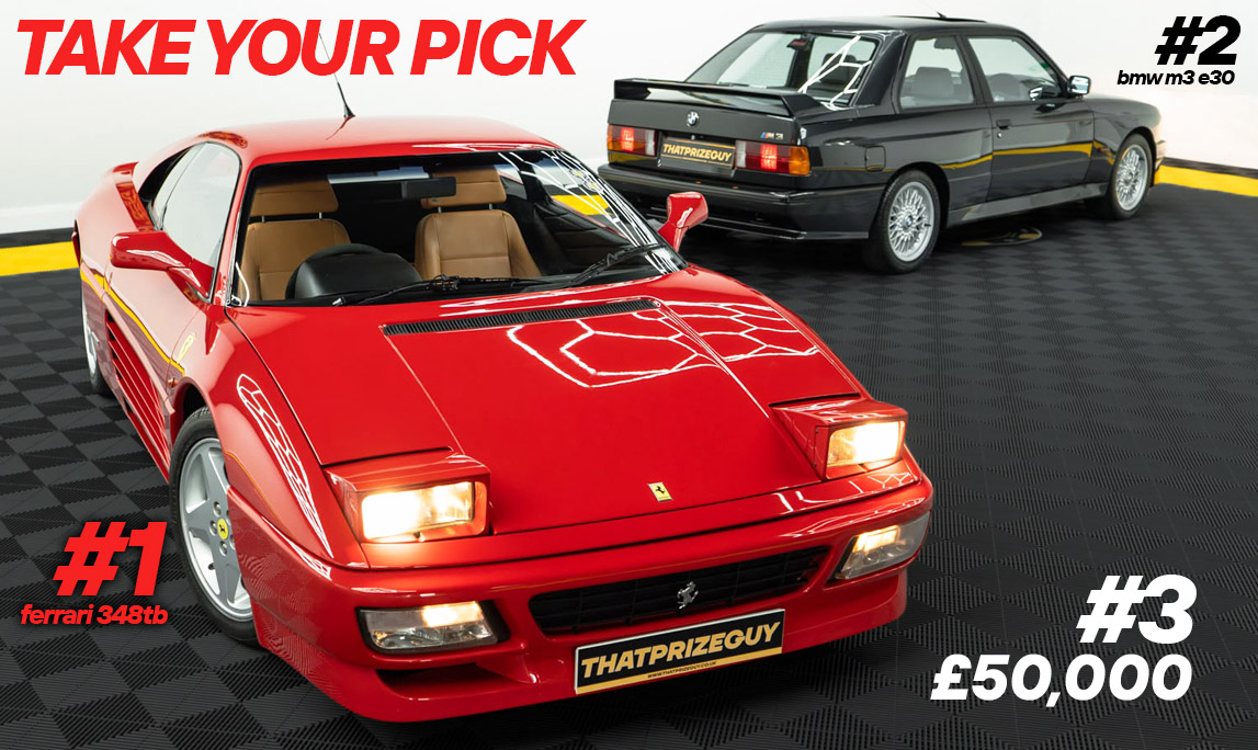 TAKE YOUR PICK - BMW M3 | FERRARI 348TB | £50,000