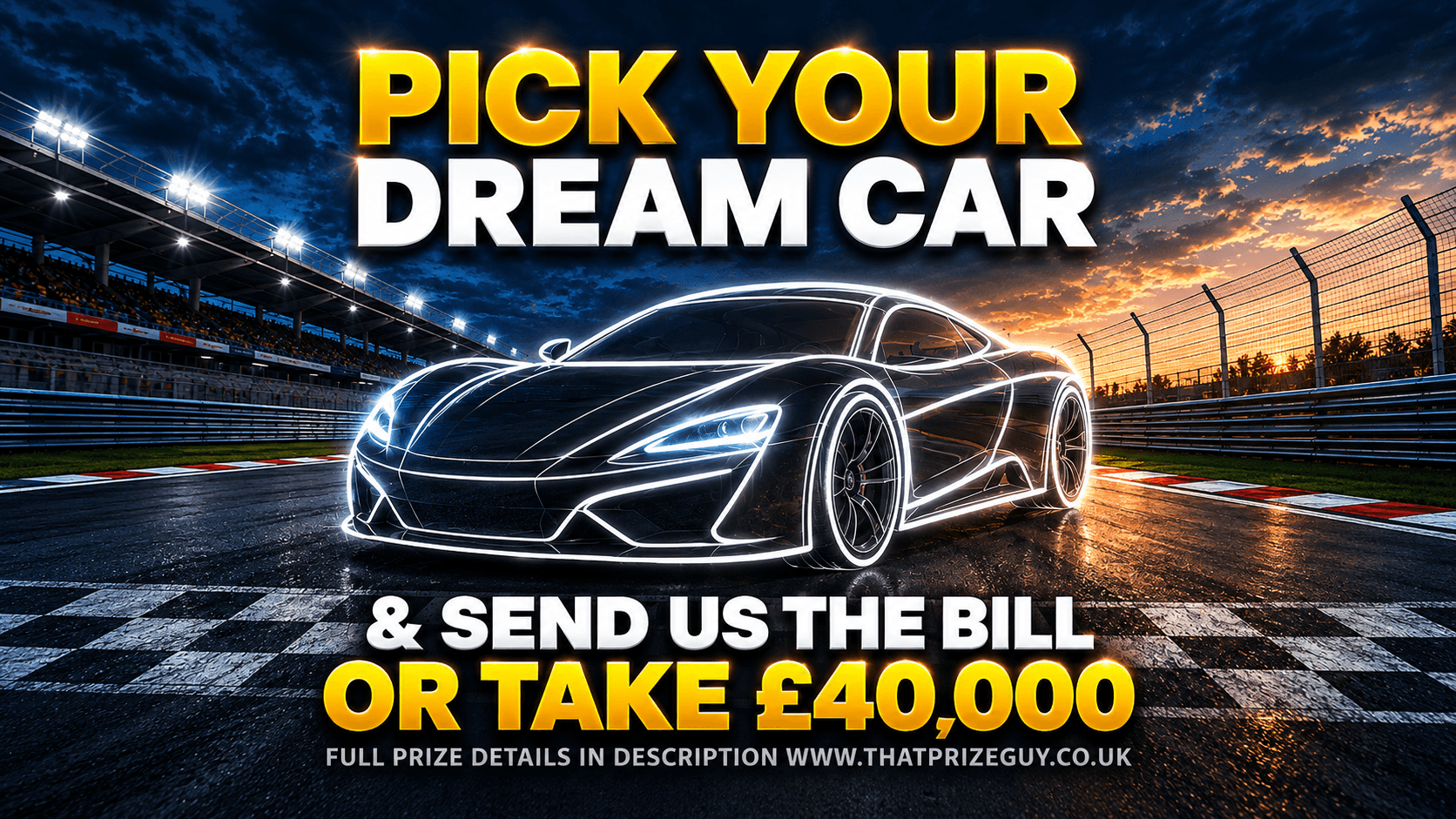 Pick Your Dream Car or Take £40,000