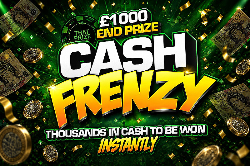 Cash Frenzy Instant Win - £1000 End Prize #3