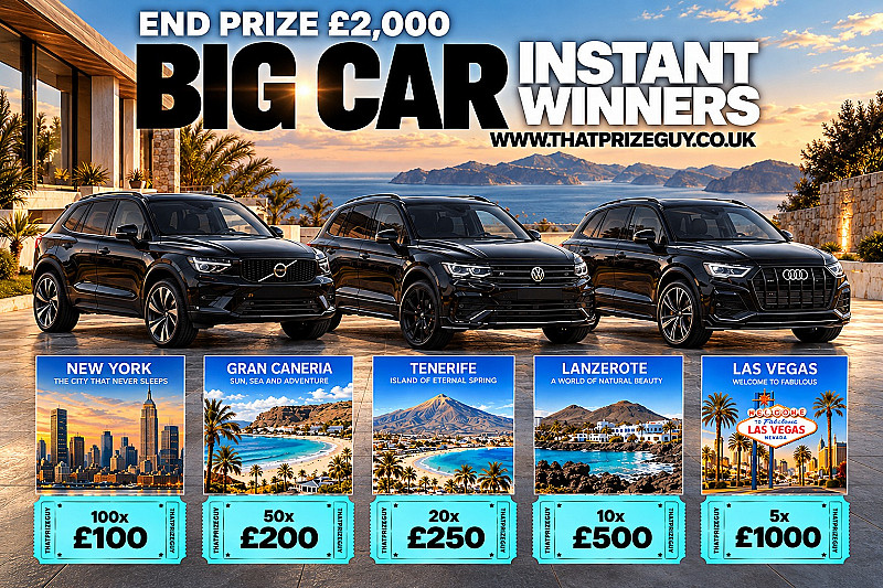 BIG CAR INSTANT WIN - £2000 END PRIZE