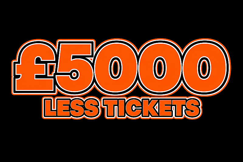 £5000 Less Tickets - Oct #1