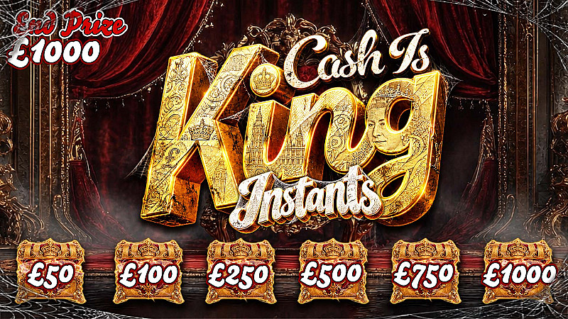 Cash Is King Instant Winners - £1000 End Prize - Oct #1