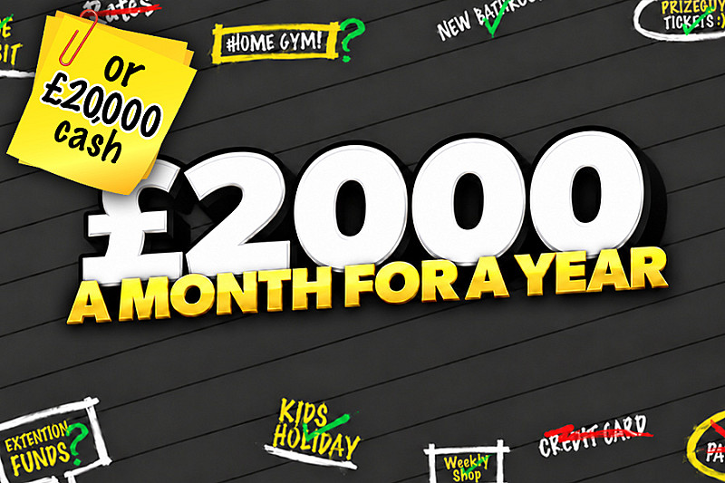 £2000 A Month for a Year or £20,000