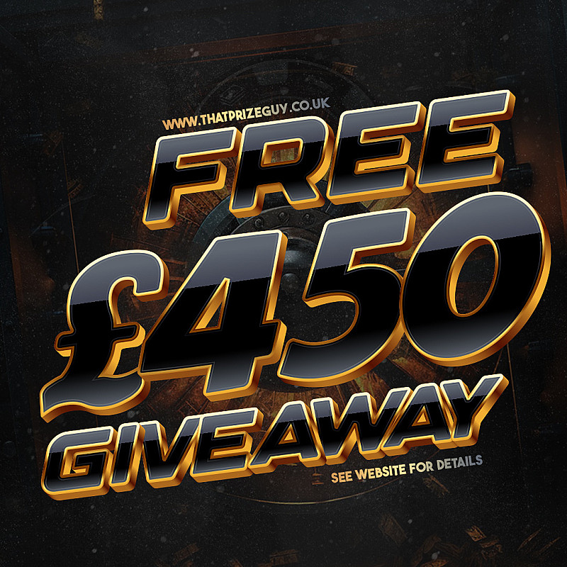 FREE £450 GIVEAWAY 25/07