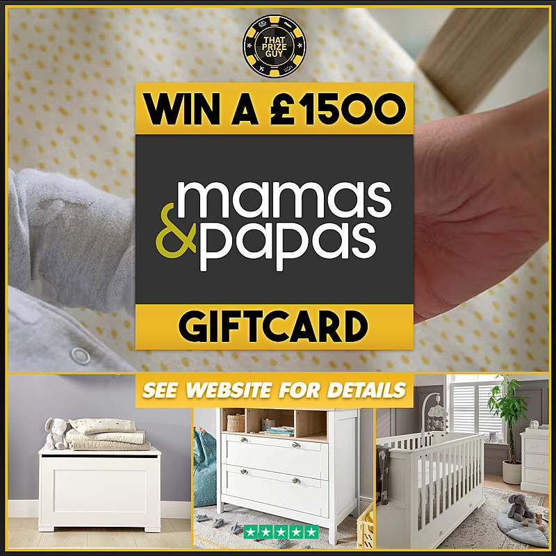 £1500 Mamas and Papas Voucher