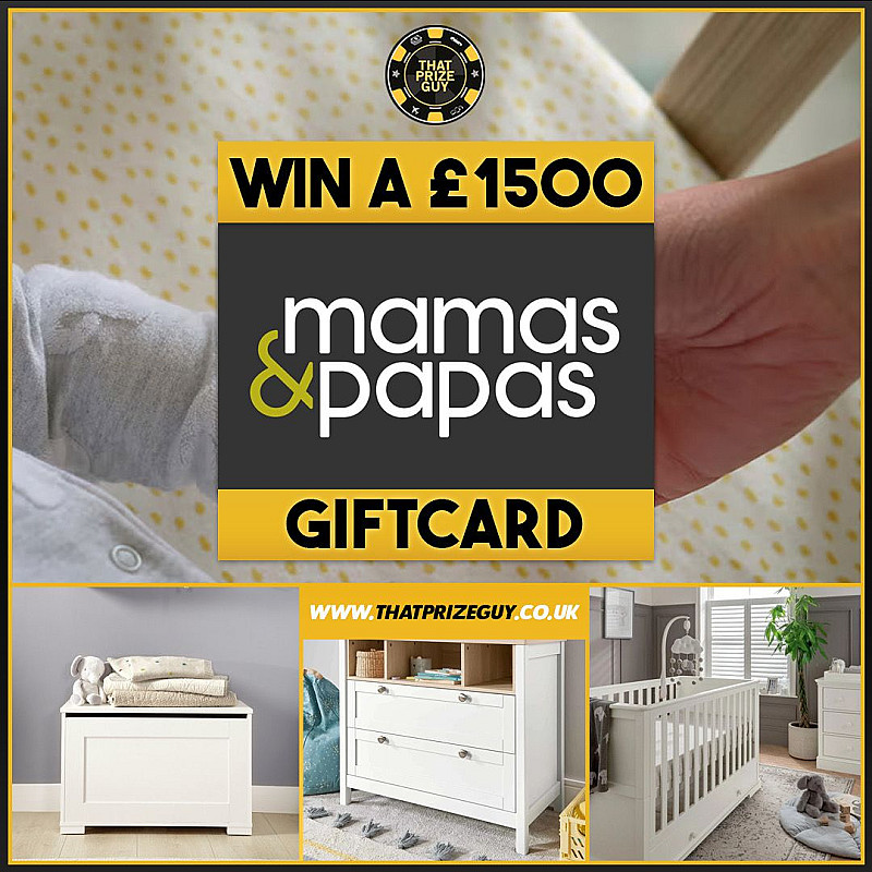 £1500 Mamas and Papas Voucher
