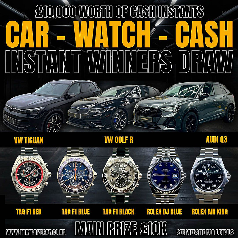 £10,000 Main Prize + Cars, Watches & Cash Instant Wins