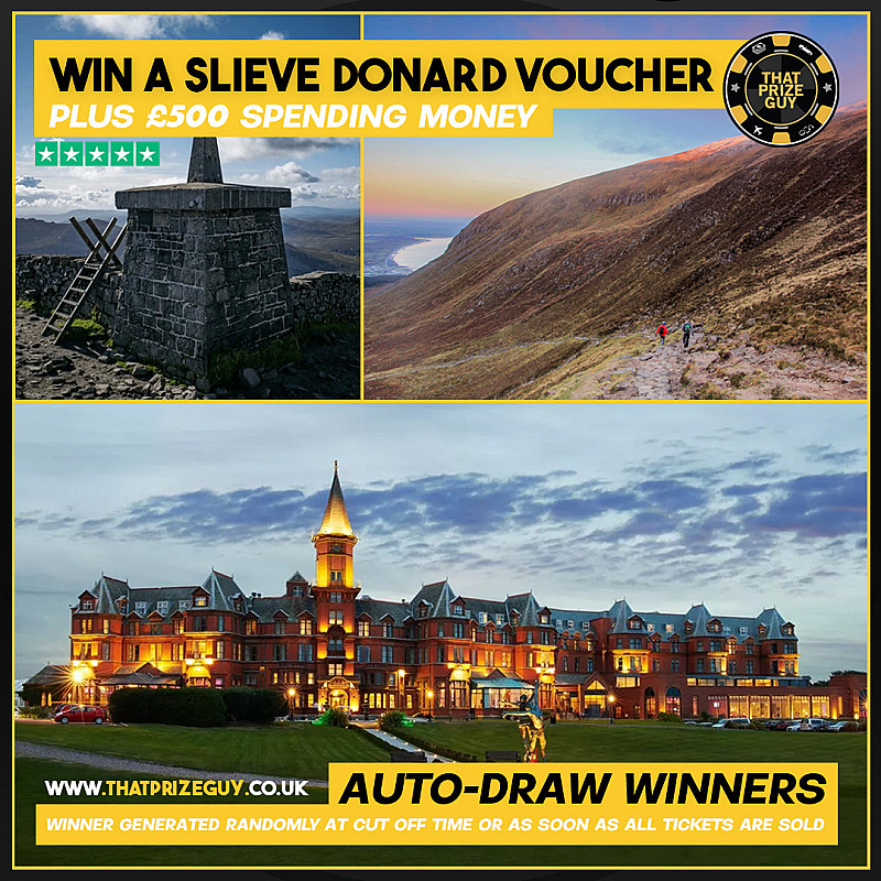 £500 Slieve Donard Hotel Voucher + £500 Cash July #1