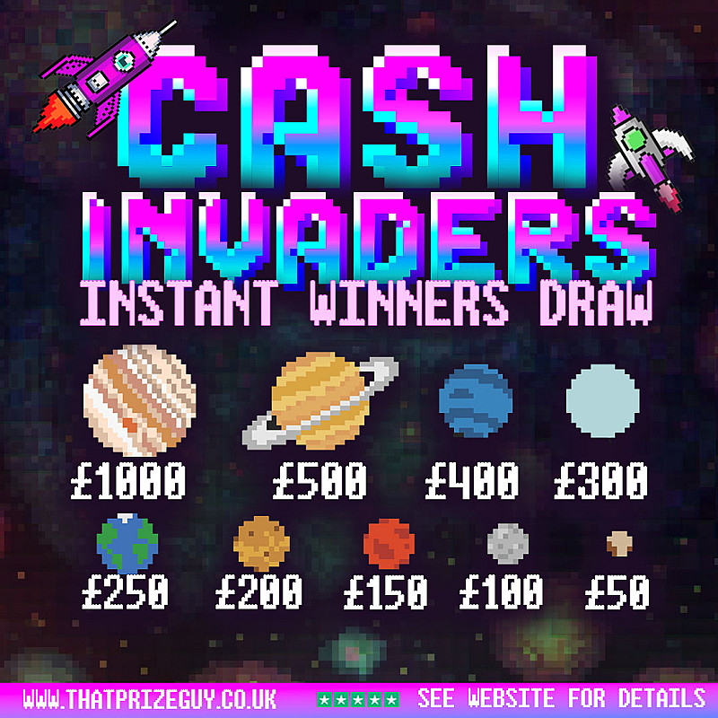 Cash Invader Instant Win - £1000 End Prize - July #2