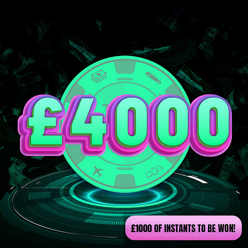 £4000 + £1k Instant Wins - July #2