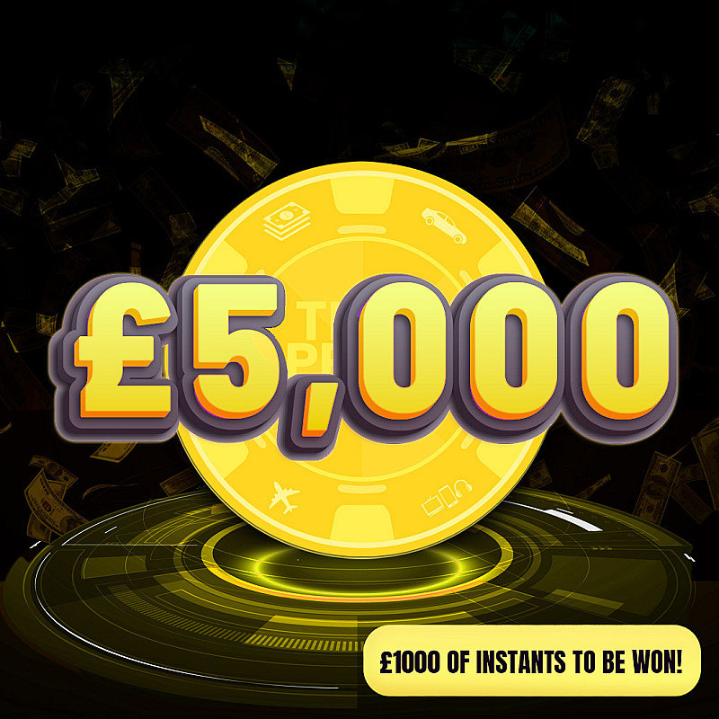 £5000 + £1k Instant Wins - August #1