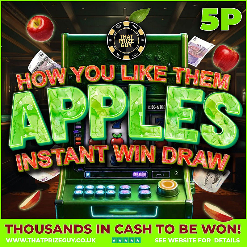 TPG Apples Instant Wins! August #1 - £500 MAIN PRIZE