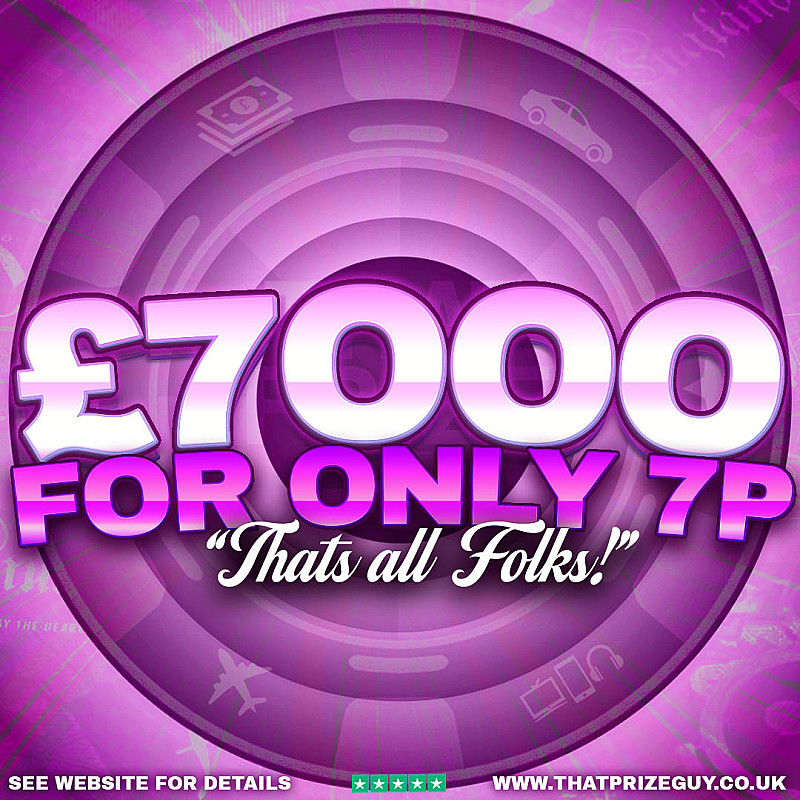 £7000 For 7p - August #1