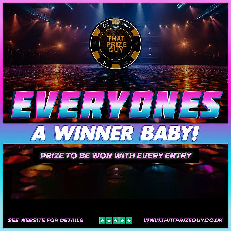 EVERYONES a Winner Baby - Aug 2025 #1 - £1000 End Prize
