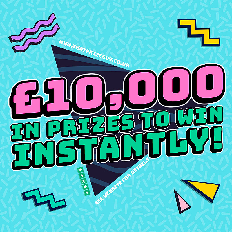 £10,000 Worth Of Instant Wins - End Prize £500 #1