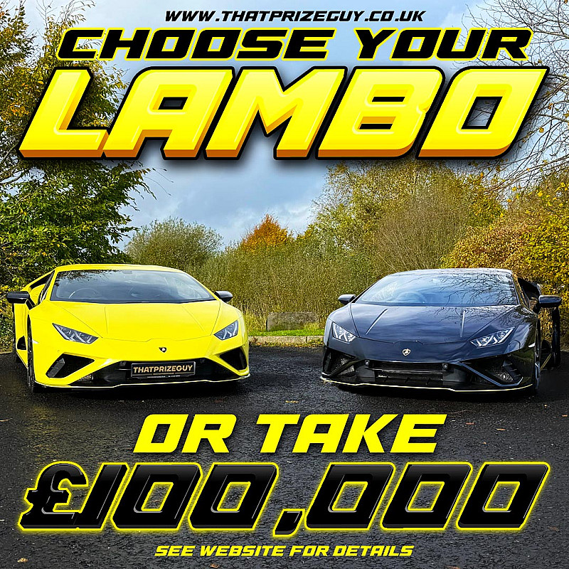 Choose Your Lambo or £100,000 Cash Alternative