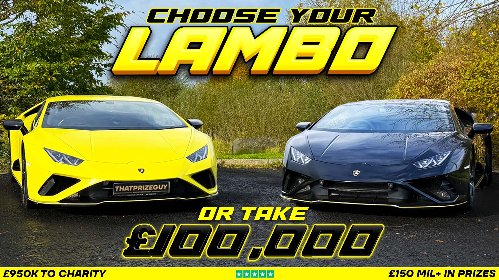 Choose Your Lambo or £100,000 Cash Alternative