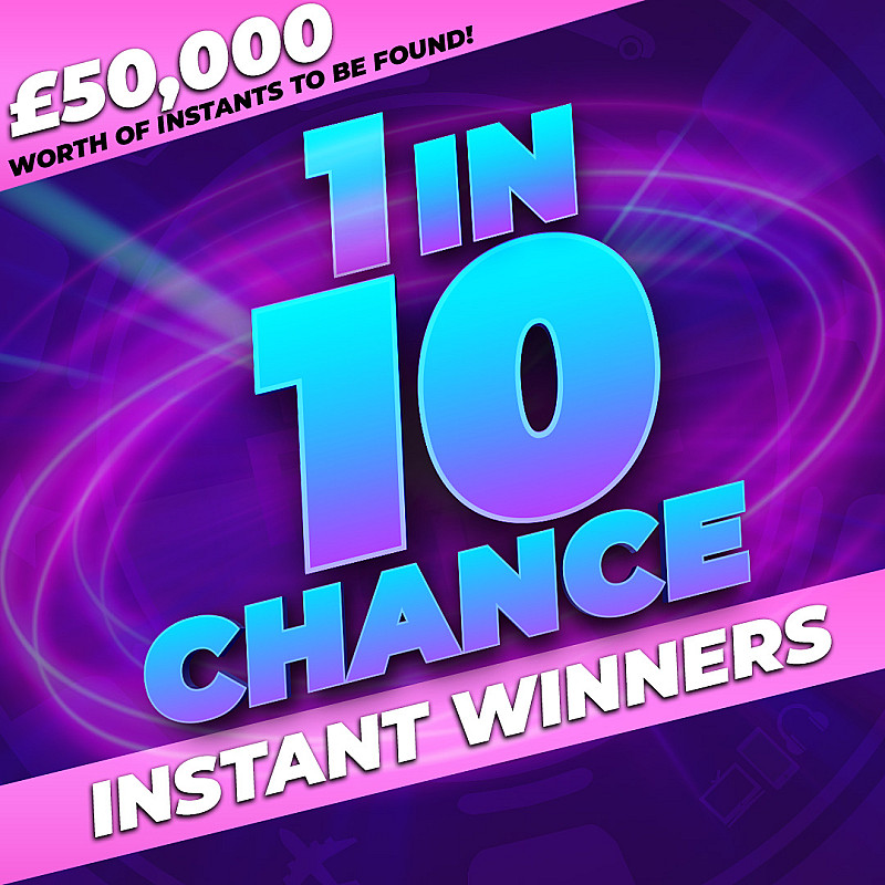 1 in 10 Chance BIG instant Win #1 - £1000 Main Prize