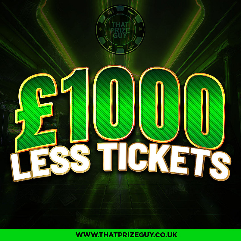 £1000 Less Tickets - November #1
