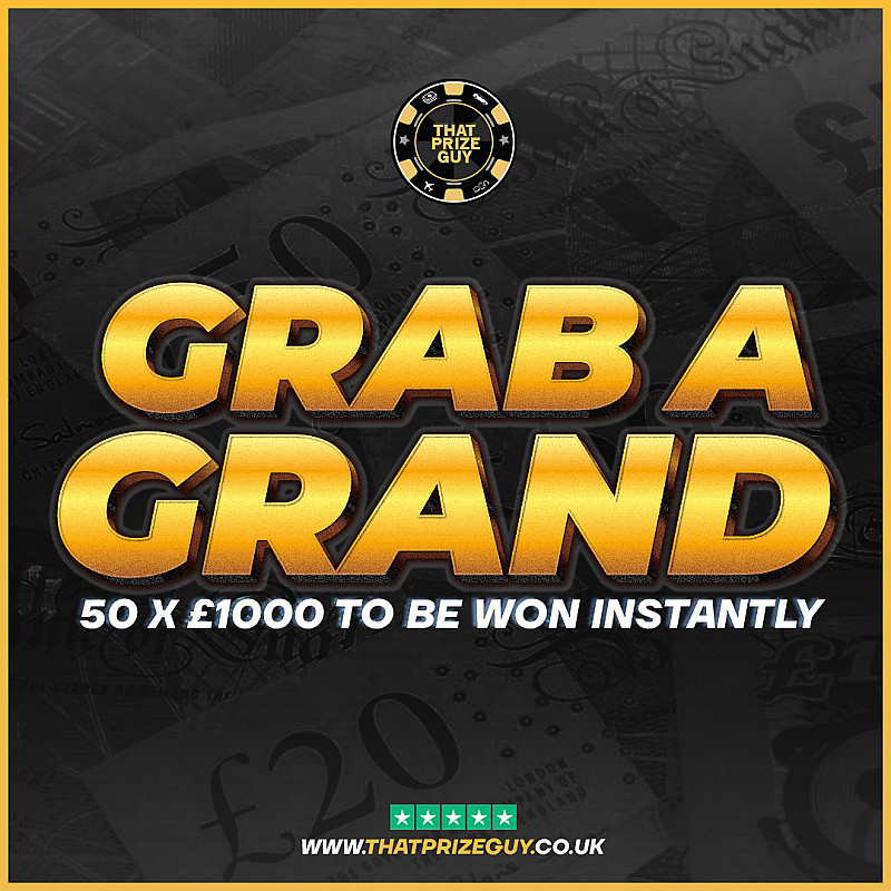 Grab a Grand - 50 Instant Wins of £1000 November - £1000 End Prize