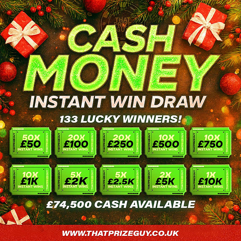 BIG Cash Money Instant Wins - £5000 End Prize - Dec 2025