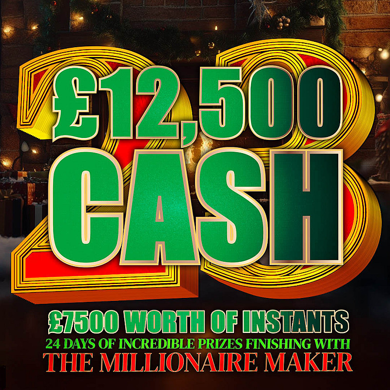 ADVENT DAY TWENTY-THREE - £12,500 End Prize + £7500 Worth Of Instants
