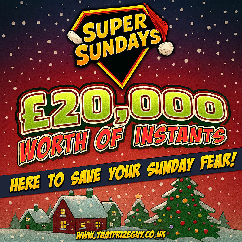 Super Sunday Instant Win - £500 End Prize Dec #1