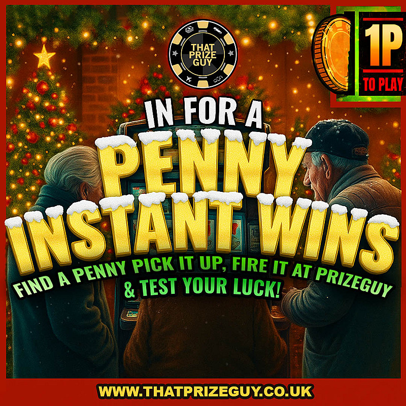 IN FOR A PENNY £250 end prize - December #1